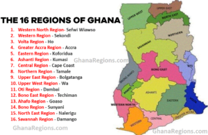 List Of All The Sixteen (16) Regions Of Ghana - GhanaRegions.com