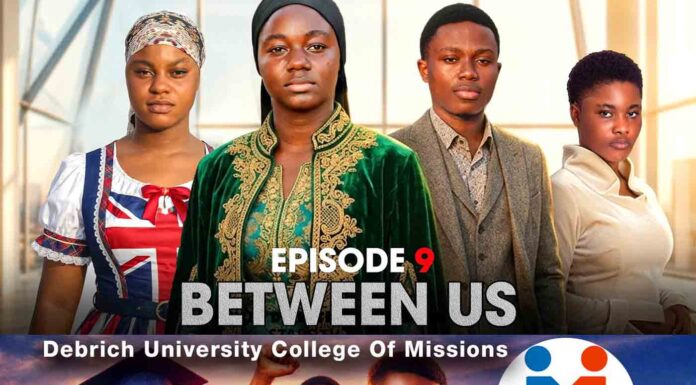 Debrich University College of Missions, DUCOM, Between Us Episode 9