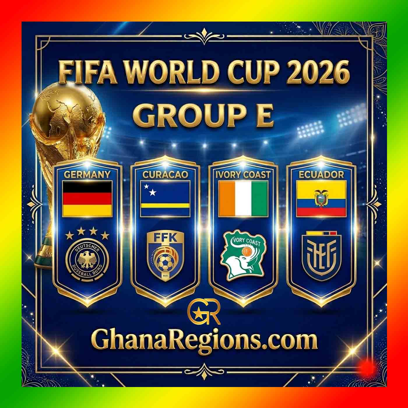 2026 FIFA World Cup Group E, Germany, Curaçao, Côte d'Ivoire, Ecuador