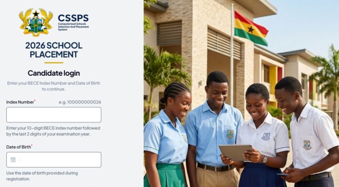 Ghana Education Service (GES) – 2026 School Placement Portal – Ghana CSSPS Portal Ghana School Placement Portal, CSSPS Portal, CSSPS Placement Checker